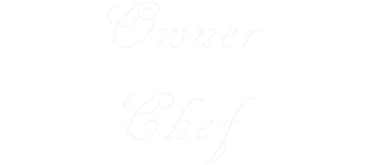Owner Chef